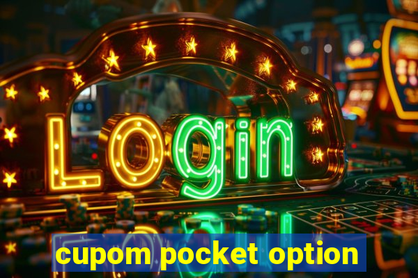 cupom pocket option